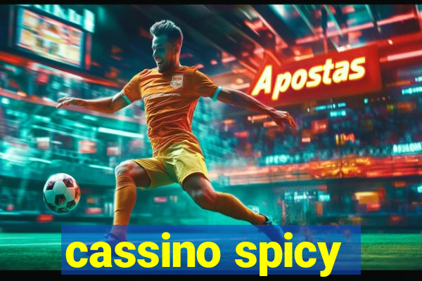 cassino spicy